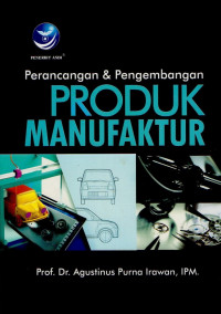 Perancangan & pengembangan produk manufaktur