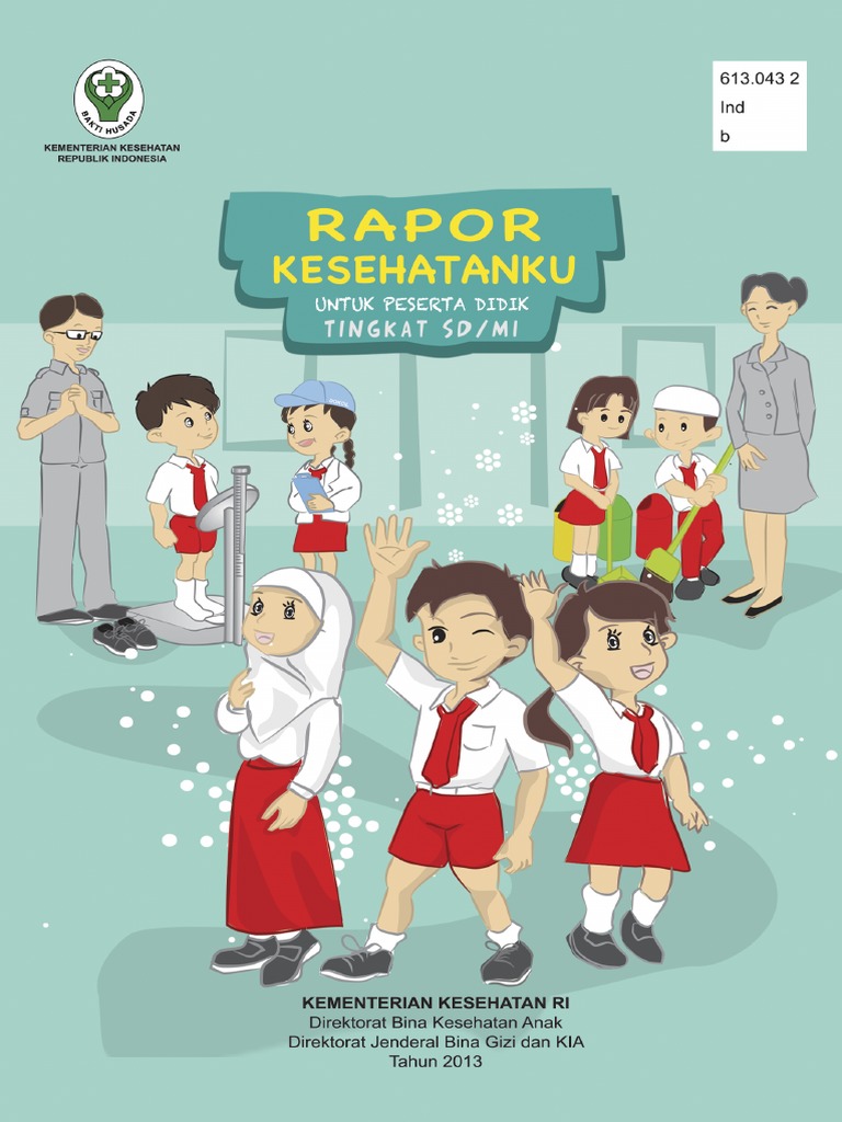 Rapor Kesehatanku : Buku Catatan Kesehatan Peserta Didik Tingkat SD/MI