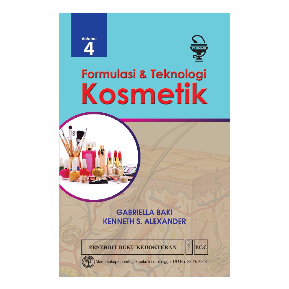 Formulasi & teknologi kosmetik Vol 4