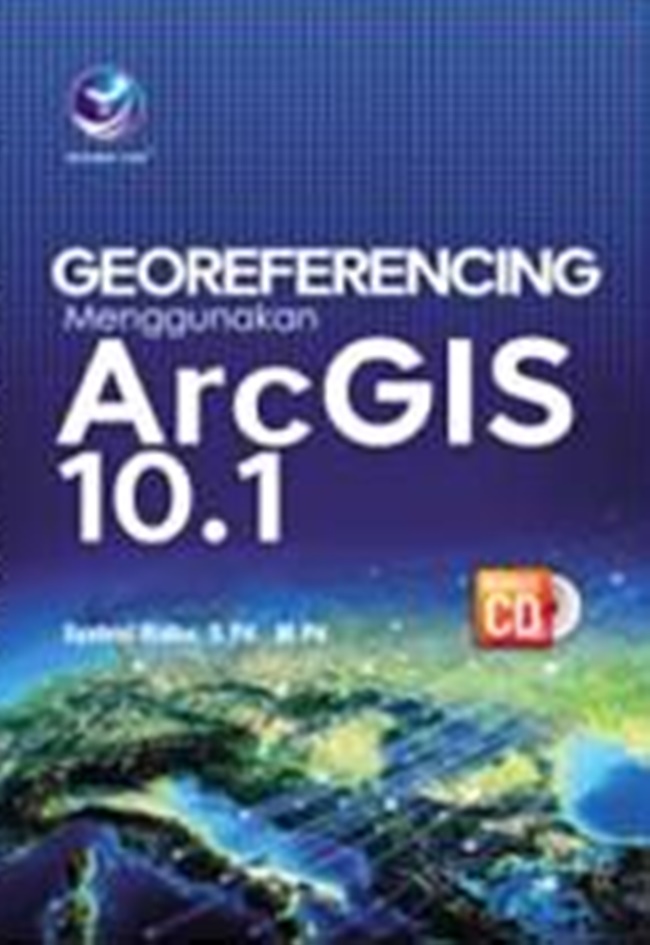 Georeferencing menggunakan ArcGIS 10.1
