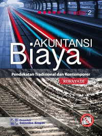 Akuntansi Biaya: Pendekatan Tradisional & Kontemporer