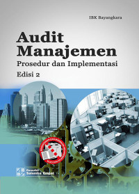 Audit Manajemen:Prosedur dan Implementasi (e2)/IBK Bayangkara