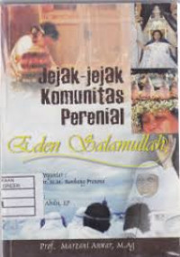 Jejak-jejak komunitas perenial: Eden Salamullah