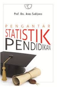 Pengantar statistik pendidikan