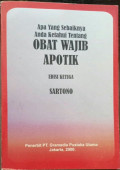 Apa yang sebaiknya anda ketahui tentang Obat wajib apotik