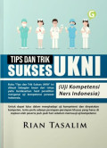 Tips dan trik sukses UKNI (Uji Kompetensi Ners Indonesia)