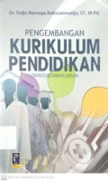 Pengembangan Kurikulum Pendidikan : Teknologi Kejuruan