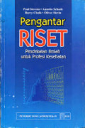 Pengantar riset: pendekatan ilmiah untuk profesi kesehatan