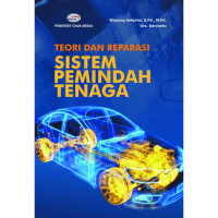 Teori dan Reparasi Sistem Pemindah Tenaga