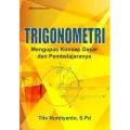 Trigonometri: Mengupas konsep dasar dan pembelajaran