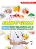 Ilmu gizi untuk keperawatan & gizi kesehatan