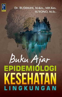 Buku ajar epimiologi kesehatan lingkungan