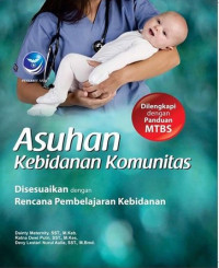 Buku Asuhan Kebidanan Komunitas Dilengkapi Dengan Panduan MTBS