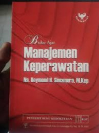 Buku ajar manajemen keperawatan