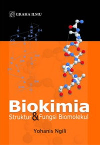 Biokimia Struktur & Fungsi Biomolekul