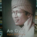 Aa Gym Apa Adanya: Sebuah Qolbugrafi