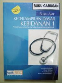 Buku Ajar Keterampilan Dasar Kebidanan