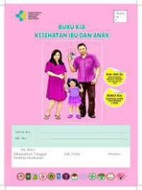 Buku perawatan ibu dan anak di rumah sakit  dan pusat kesehatan masyarakat