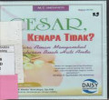 CESAR, Kenapa tidak? : cara aman menyambut kelahiran buah hati  anda