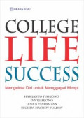 College Life Succes;Mengelola diri untuk Mengapai Mimpi