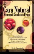 Cara natural mencapai kesehatan prima
