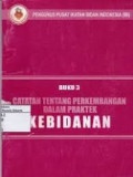 Catatan tentang perkembangan dalam praktik kebidanan