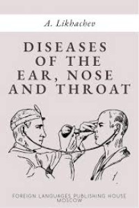 Diseases of the ear, nose and throat