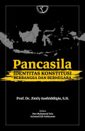 Pancasila: Identitas konstitusi berbangsa dan bernegara