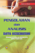 Pengolahan dan analisis data kesehatan