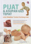 Pijat & Asupan Gizi Tepat Untuk Melejitkan Tumbuh Kembang Anak