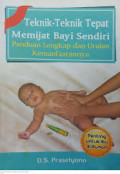 Teknik-teknik tepat memijat bayi sendiri