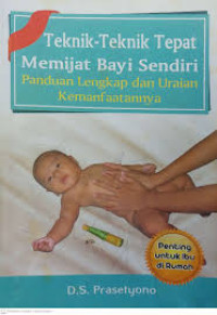 Teknik-teknik tepat memijat bayi sendiri
