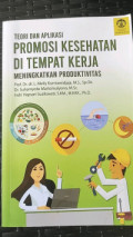 teori dan aplikasi promosi kesehatan di tempat kerja meningkatkan produktivitas