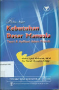 Buku Ajar : Kebutuhan dasar manusia teori & Aplikasi dalam praktik