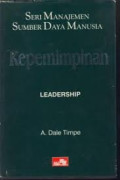 Seri Manajemen SDM ( 2 ) : Kepemimpinan = Leadership