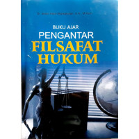 Buku ajar Filsafat Hukum