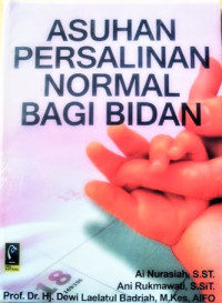 Asuhan Persalinan Normal Bagi Bidan