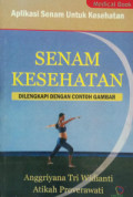 SENAM KESEHATAN di lengkapi dengan gambar