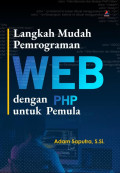 Langkah Mudah Pemprograman WEB dengan PHP untuk pemula