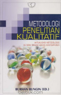 Metodologi penelitian kualitatif: Aktualisasi metodologis kearah ragam varian kontemporer