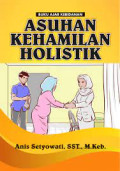 Buku Ajar Kebidanan  Asuhan Kehamilan Holistik