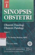 Sinopsis Obstetri: Obstetri fisiologi, obstetri patologi, jilid 1