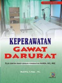 Keperawatan gawat darurat plus contoh askeb dengan pendekatan nanda, NIC,NOC