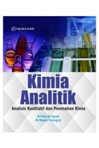 Kimia Analitik Analisis Kualitatif dan Pemisahan Kimia