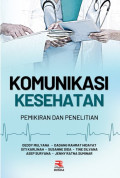 Komunikasi kesehatan : pemikiran dan penelitian