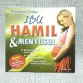 Panduan cerdas ibu hamil & menyusui