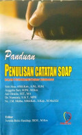 Panduan Penulisan Catatan SOAP dalam pendokumentasian kebidanan