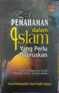 PEMAHAMAN DALAM ISLAM YANG PERLU DI LURUSKAN