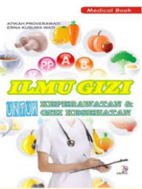 Image of Ilmu gizi untuk keperawatan & gizi kesehatan
