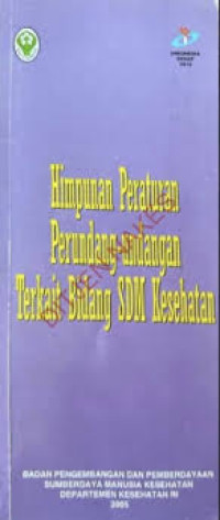 Image of Himpunan peraturan perundang-undangan terkait bidang SDM kesehatan
